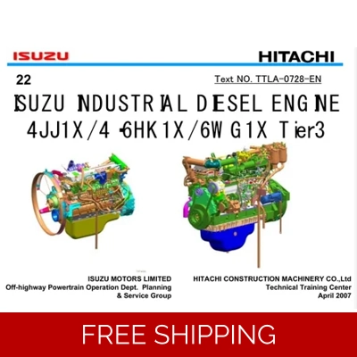 HITACHI ZX-3 SERIES ISUZU 4JJ1X, 6HK1X, 6WG1X ENGINE TRAINING MANUAL HITACHI ZX-3 SERIES ISUZU 4JJ1X, 6HK1X, 6WG1X ENGINE TRAINING MANUAL
